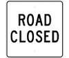 Road Closed - 24X24 - .080 Egp Ref Alum - TM206J