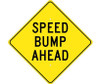 Speed Bump Ahead - 24X24 - .080 Hip Ref Alum - TM214K