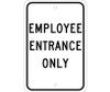 Employee Entrance Only - 18X12 - .080 Egp Ref Alum - TM219J