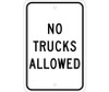 No Trucks Allowed 18X12 .080 Egp Ref Alum