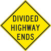 Divided Highway Ends Sign - 30X30 - .080 Hip Ref Alum - TM246K
