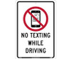 No Texting While Driving - 12X18 - .063 Aluminum - TM253H