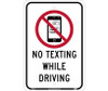 No Texting While Driving - 12X18 - .080Aluminum - TM253J