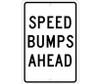 Speed Bumps Ahead 18X12 .063 Alum