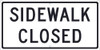 Sidewalk Closed Sign - 12X24 - .080 Hip Ref Alum - TM516K