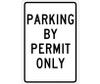 Parking By Permit Only 18X12 .040 Alum