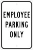 Employee Parking Only - 18X12 - .080 Egp Ref Alum Sign - TM623J