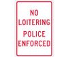 No Loitering Police Enforced - 18X12 - .040 Alum - TM63G