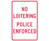 No Loitering Police Enforced 18X12 .063 Alum