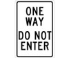 One Way Do Not Enter - 18X12 - .040 Alum - TM73G