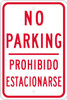 No Parking Prohibido Estacionarse - 18X12 - .080 Hip Ref Alum - TM98K