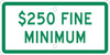 $250 Fine Minimum -6X12 Plaque Sign - .063 Alum - TMAS16H