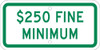 $250 Fine Minimum -6X12 Plaque Sign - .080 Ref Alum - TMAS16J