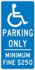 Reserved Parking Handicapped  - 24X12 - .040 Alum Sign - TMS308G