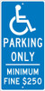 Reserved Parking Handicapped - 24X12 - .063 Alum Sign - TMS308H