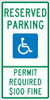 Reserved Parking Handicapped - Permit Required - 24X12 - .063 Alum Sign - TMS317H