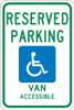 Reserved Parking Handicapped Ony Van Accessible - 18X12 - .080 Egp Ref Alum Sign - TMS319J