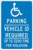 Parking Vehicle Id Required Up To $200 Fine For Violation - -18X12 - .040 Alum Sign - TMS320G