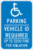 Parking Vehicle Id Required Up To $200 Fine For Violation -18X12 - .080 Egp Ref Alum Sign - TMS320J