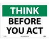 Think - Before You Act - 10X14 - PS Vinyl - TS114PB
