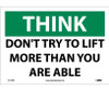 Think - Don'T Try To Lift More Than You Are Able - 10X14 - PS Vinyl - TS119PB