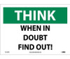Think - When In Doubt Find Out - 10X14 - PS Vinyl - TS127PB
