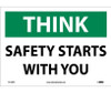 Think - Safety Starts With You - 10X14 - PS Vinyl - TS135PB