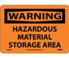 Warning: Hazardous Material Storage Area - 7X10 - .040 Alum - W285A