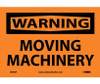 Warning: Moving Machinery - 7X10 - PS Vinyl - W400P