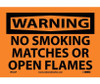 Warning No Smoking Matches Or Open Flames 7X10 Ps Vinyl
