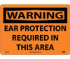 Warning: Ear Protection Required In This Area - 10X14 - .040 Alum - W421AB
