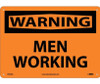 Warning: Men Working - 10X14 - .040 Alum - W455AB