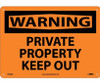 Warning: Private Property Keep Out - 10X14 - .040 Alum - W460AB