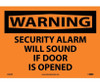 Warning: Security Alarm Will Sound If Door Is Opened - 10X14 - PS Vinyl - W463PB
