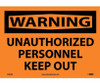 Warning: Unauthorized Personnel Keep Out - 10X14 - PS Vinyl - W465PB
