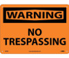 Warning: No Trespassing - 10X14 - Fiberglass - W81EB