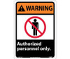 Warning: Authorized Personnel Only - 14X10 - .040 Alum - WGA21AB