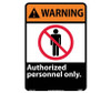 Warning: Authorized Personnel Only - 14X10 - PS Vinyl - WGA21PB