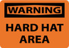 WARNING, HARD HAT AREA, 10X14, .040 ALUM