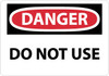 Tags - Do Not Use - 6X3 - Unrip Vinyl - Pack of 25 W/ Grommet - RPT105G