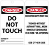 Tags - Danger: Do Not Touch - 6X3 - Unrip Vinyl - Pack of 25 W/ Grommet - RPT12G