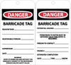 Tags - Danger: Barricade Tag - 6X3 - Unrip Vinyl - Pack of 25 W/ Grommet - RPT172G
