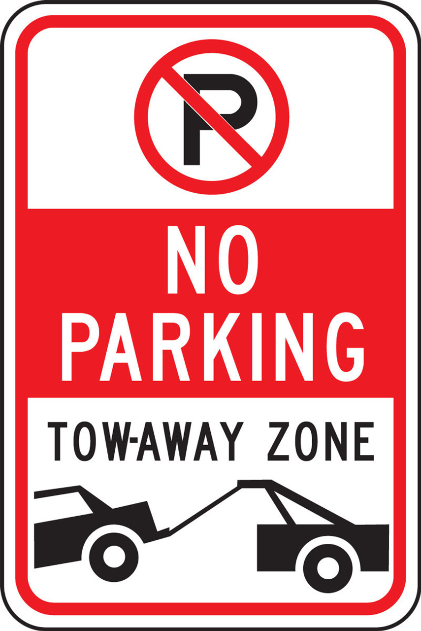No Parking Traffic Sign: Tow-Away Zone 18