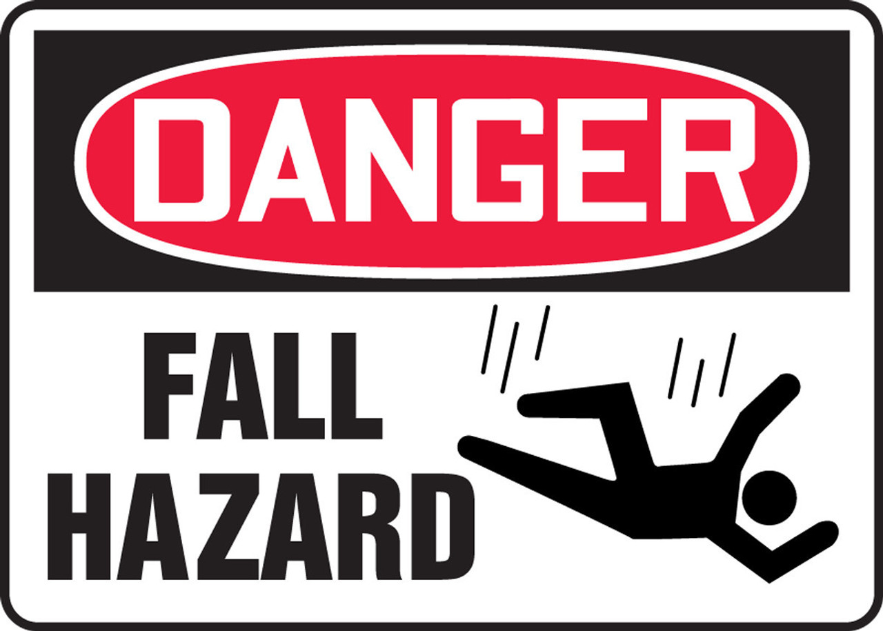 OSHA Danger Safety Sign: Fall Hazard 10
