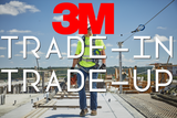 Trade-in, Trade-up Old Fall Protection for Rebates Toward New 3M Fall Protection Equipment!