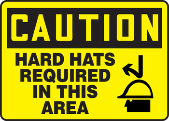 OSHA Caution Safety Sign: Hard Hats Required In This Area 10" x 14" Dura-Fiberglass 1/Each - MPPE700XF