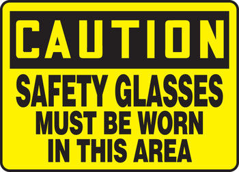 OSHA Caution Safety Sign: Safety Glasses Must Be Worn In This Area 10" x 14" Aluminum 1/Each - MPPE706VA