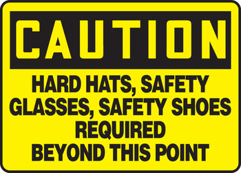 OSHA Caution Safety Sign: Hard Hats, Safety Glasses, Safety Shoes Required Beyond This Point 10" x 14" Aluma-Lite 1/Each - MPPE722XL