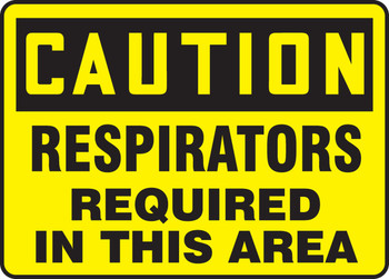 OSHA Caution Safety Sign: Respirators Required In This Area 10" x 14" Dura-Plastic 1/Each - MPPE753XT