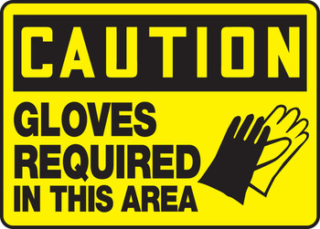 OSHA Caution Safety Sign: Gloves Required In This Area 10" x 14" Adhesive Vinyl 1/Each - MPPE756VS